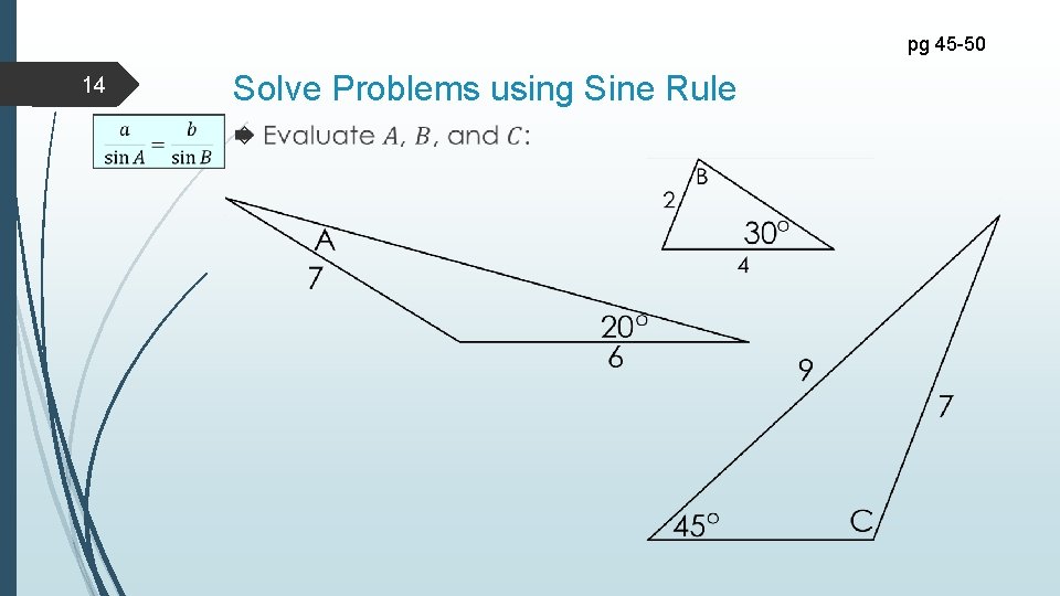 pg 45 -50 14 Solve Problems using Sine Rule 