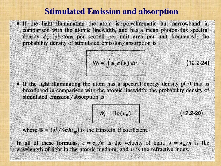 Stimulated Emission and absorption 