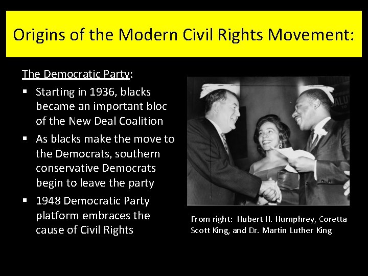 Origins of the Modern Civil Rights Movement: The Democratic Party: § Starting in 1936,
