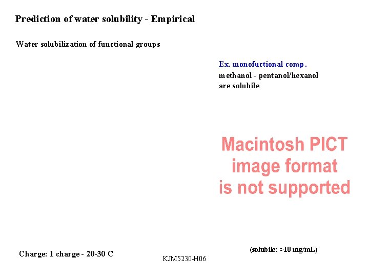 Prediction of water solubility - Empirical Water solubilization of functional groups Ex. monofuctional comp.