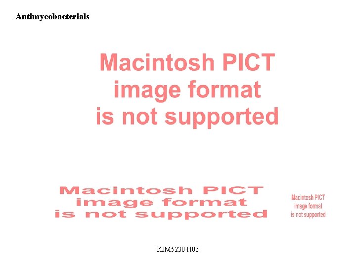 Antimycobacterials KJM 5230 -H 06 