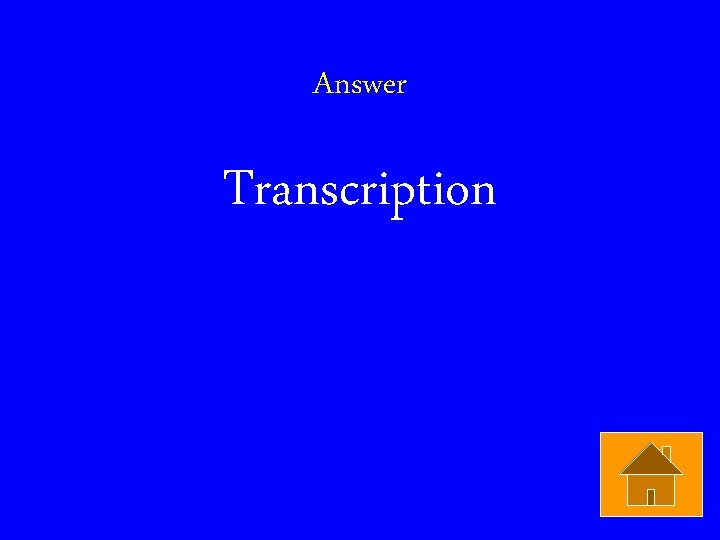 Answer Transcription 