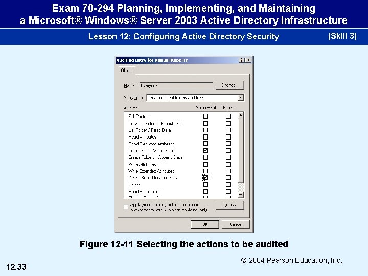 Exam 70 -294 Planning, Implementing, and Maintaining a Microsoft® Windows® Server 2003 Active Directory