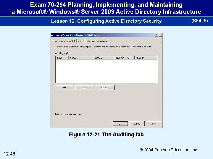 Exam 70 -294 Planning, Implementing, and Maintaining a Microsoft® Windows® Server 2003 Active Directory