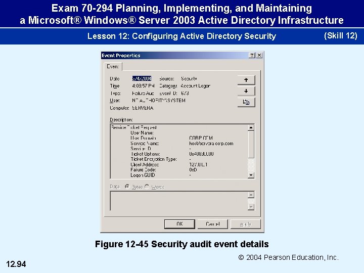 Exam 70 -294 Planning, Implementing, and Maintaining a Microsoft® Windows® Server 2003 Active Directory