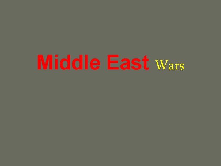 Middle East Wars 