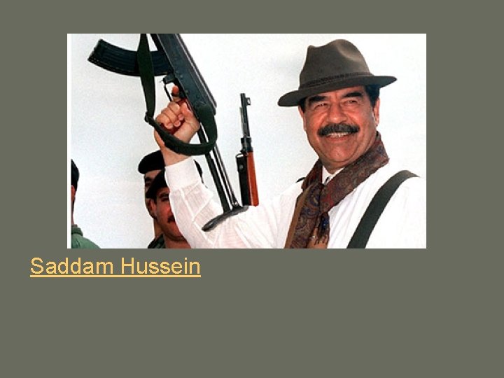 Saddam Hussein 