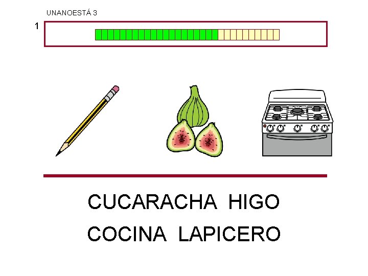 UNANOESTÁ 3 1 CUCARACHA HIGO COCINA LAPICERO 