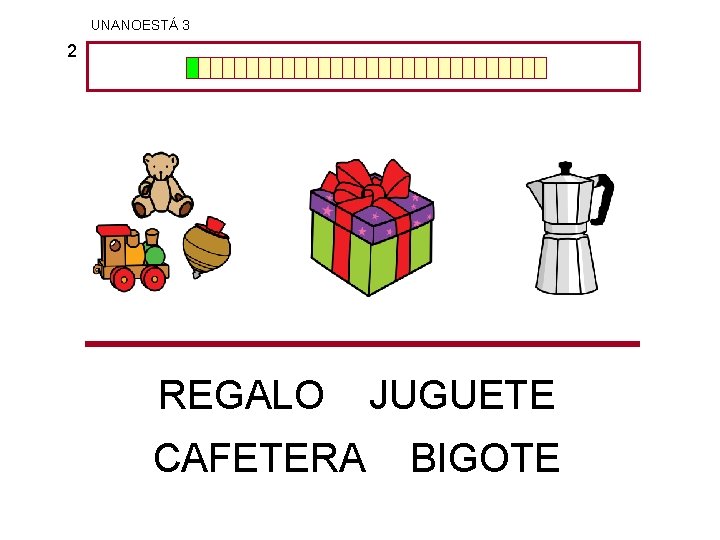 UNANOESTÁ 3 2 REGALO CAFETERA JUGUETE BIGOTE 