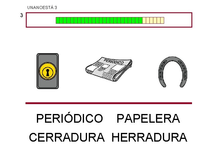 UNANOESTÁ 3 3 PERIÓDICO PAPELERA CERRADURA HERRADURA 