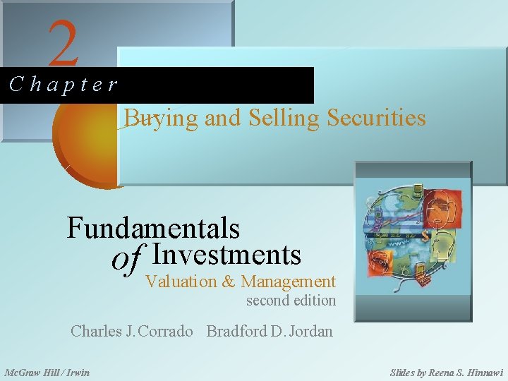 2 Chapter Buying and Selling Securities Fundamentals of Investments Valuation & Management second edition