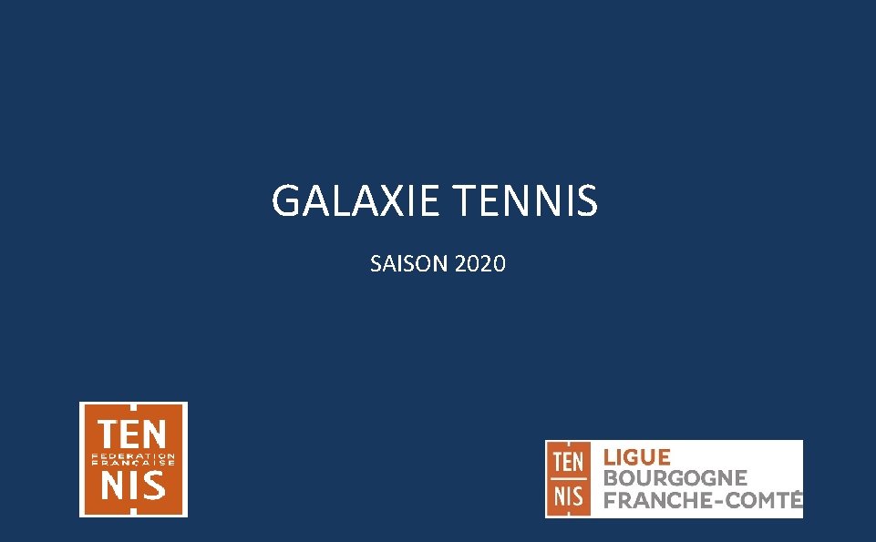 GALAXIE TENNIS SAISON 2020 