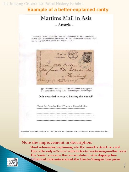 The Judging Criteria for Postal History Exhibits Example of a better-explained rarity Note the
