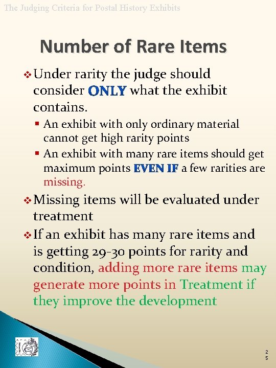 The Judging Criteria for Postal History Exhibits Number of Rare Items v Under rarity