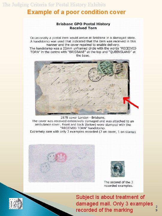 The Judging Criteria for Postal History Exhibits Example of a poor condition cover Subject