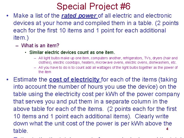 Special Project #6 • Make a list of the rated power of all electric