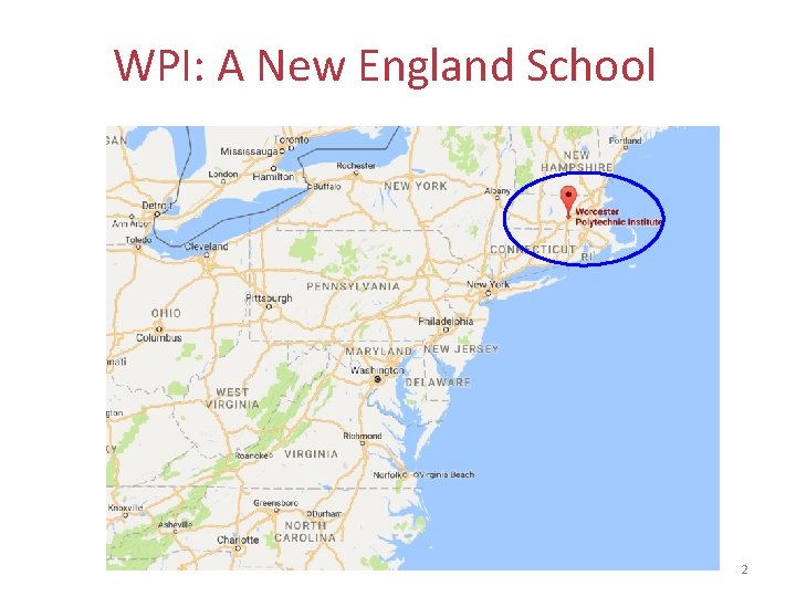 WPI: A New England School 2 