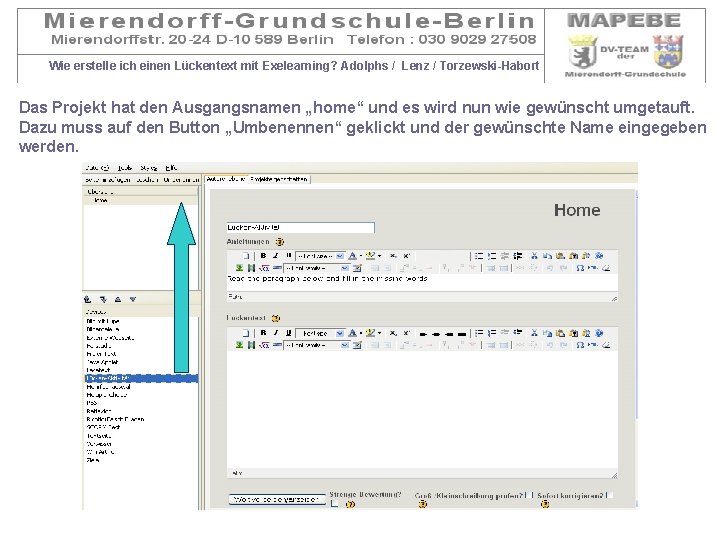 Wie erstelle ich einen Lückentext mit Exelearning? Adolphs / Lenz / Torzewski-Habort Das Projekt