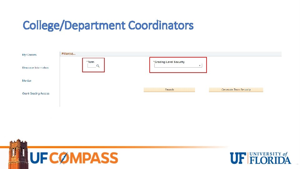 Grades Processes Setup and Submission University of Florida