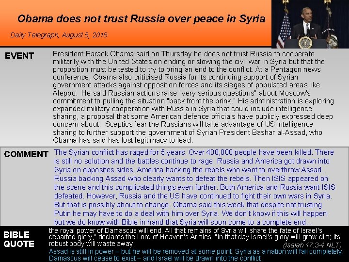 Obama does not trust Russia over peace in Syria Daily Telegraph, August 5, 2016
