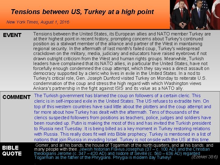 Tensions between US, Turkey at a high point New York Times, August 1, 2016