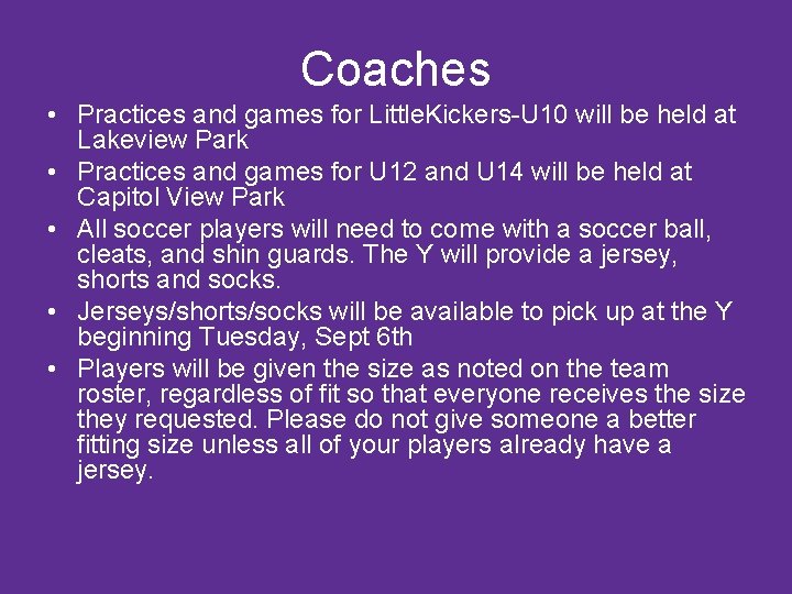 Coaches • Practices and games for Little. Kickers-U 10 will be held at Lakeview