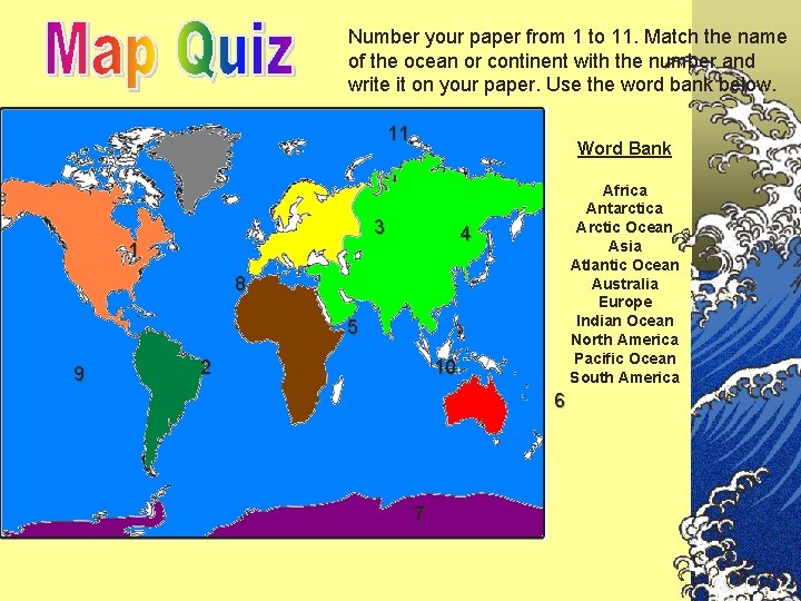 Number your paper from 1 to 11. Match the name of the ocean or