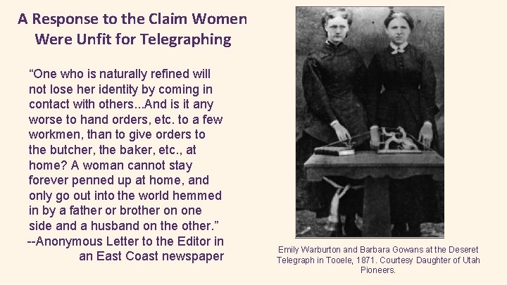 A Response to the Claim Women Were Unfit for Telegraphing “One who is naturally