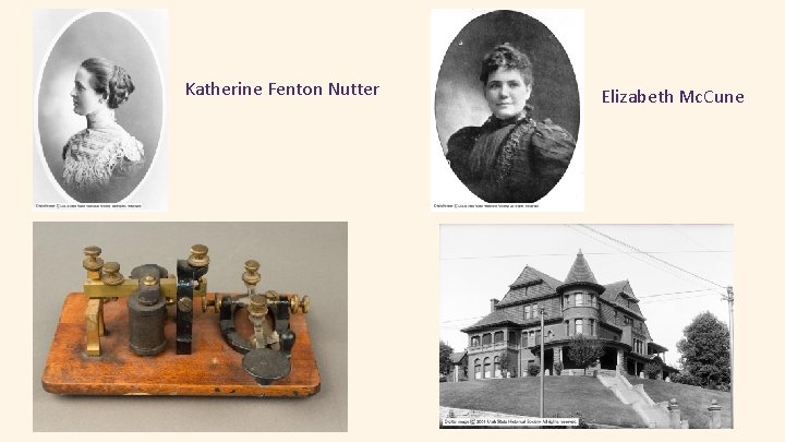 Katherine Fenton Nutter Elizabeth Mc. Cune 