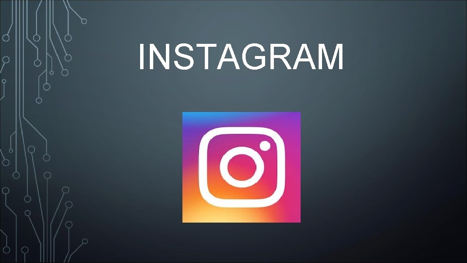 INSTAGRAM 