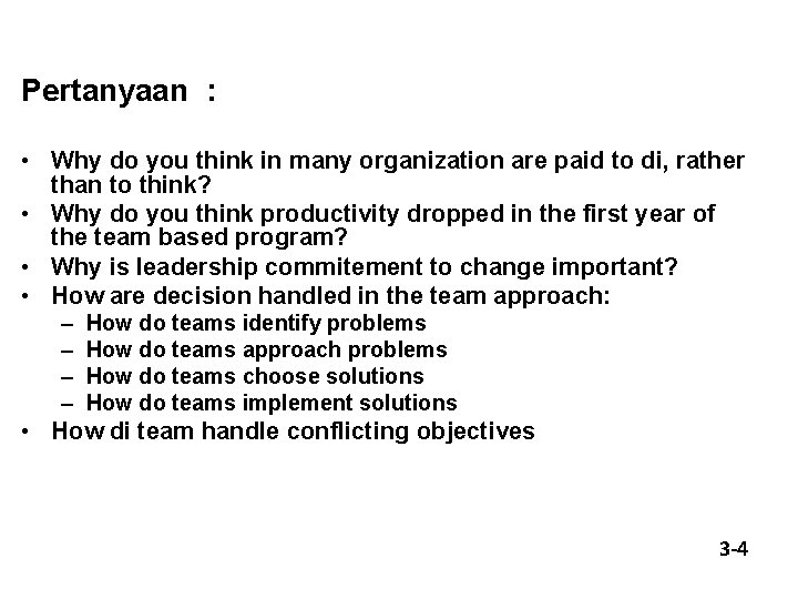 Pertanyaan : • Why do you think in many organization are paid to di,