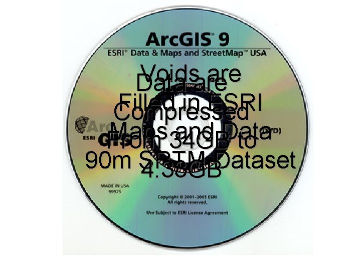 Voids are Data are Filled in ESRI Compressed Maps and Data From 34 GB