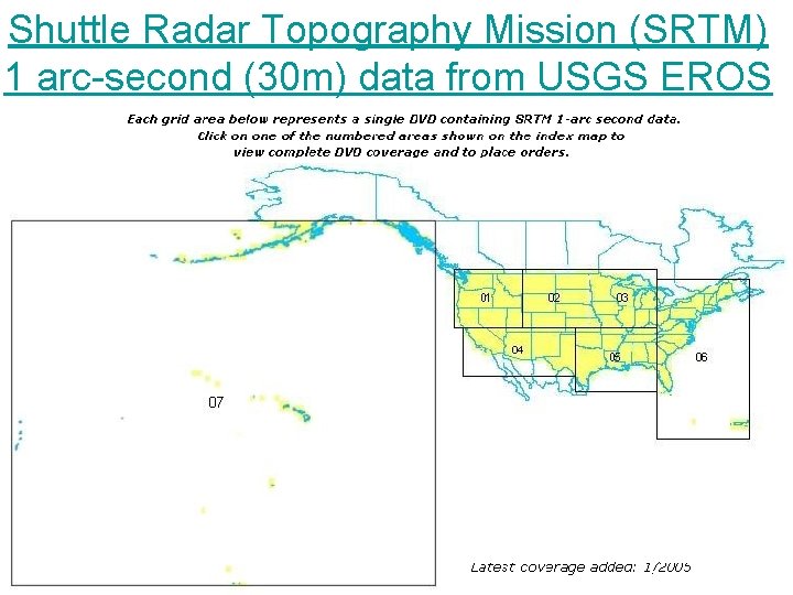 Shuttle Radar Topography Mission (SRTM) 1 arc-second (30 m) data from USGS EROS 