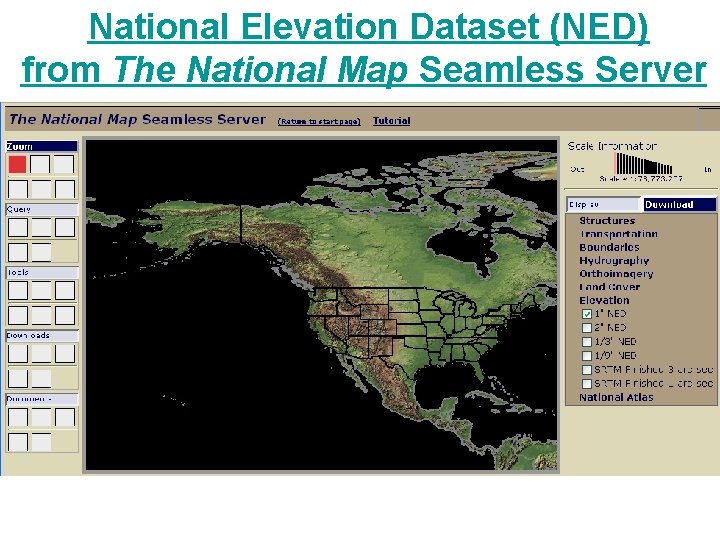 National Elevation Dataset (NED) from The National Map Seamless Server 