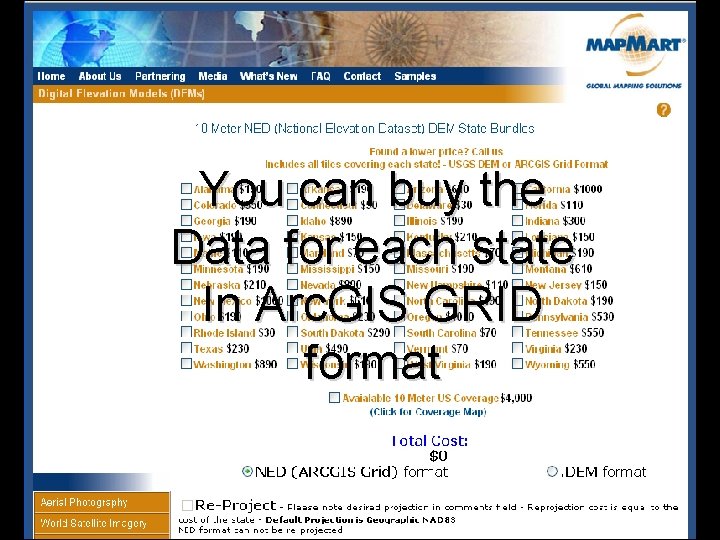 You can buy the Data for each state In Arc. GIS GRID format 