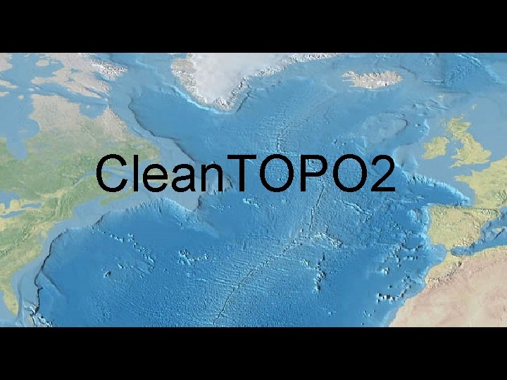 Clean. TOPO 2 