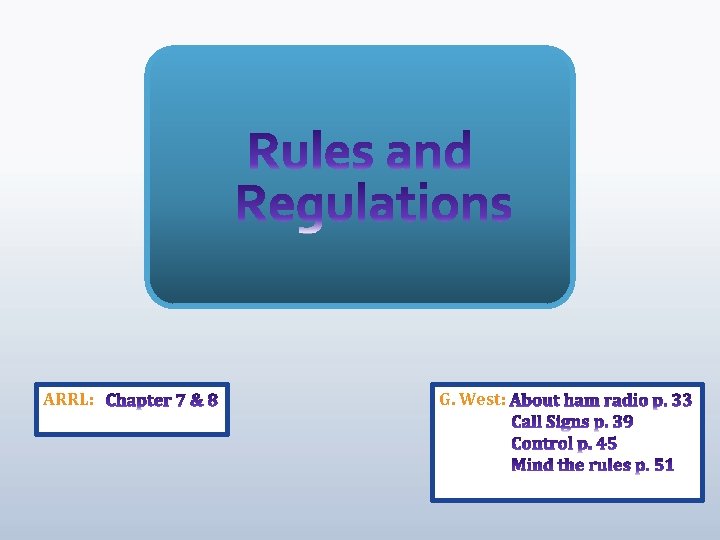 ARRL: G. West: 