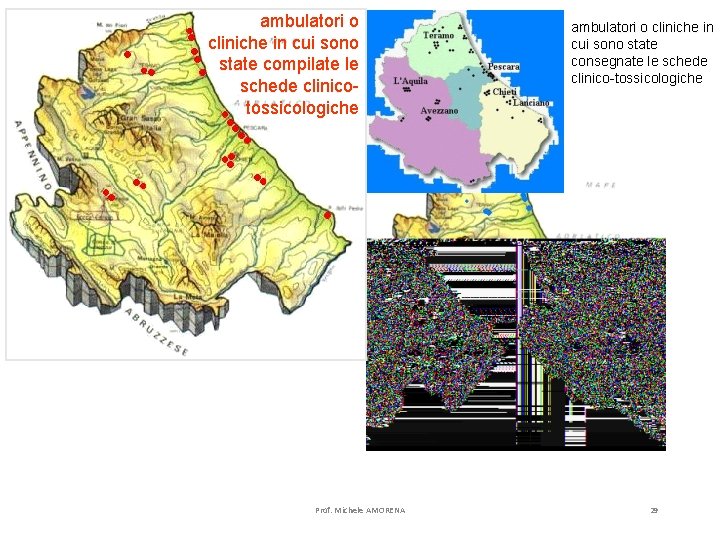 ambulatori o cliniche in cui sono state compilate le schede clinicotossicologiche ambulatori o cliniche