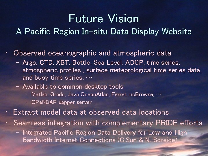 Future Vision A Pacific Region In-situ Data Display Website • Observed oceanographic and atmospheric