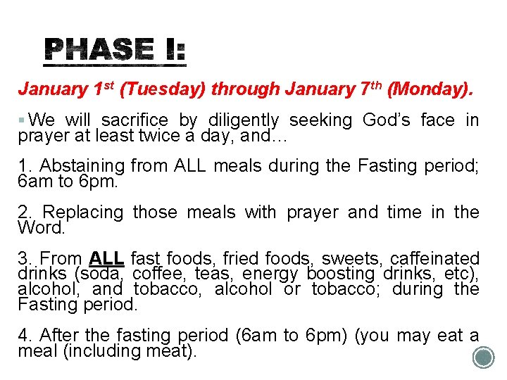January 1 st (Tuesday) through January 7 th (Monday). § We will sacrifice by