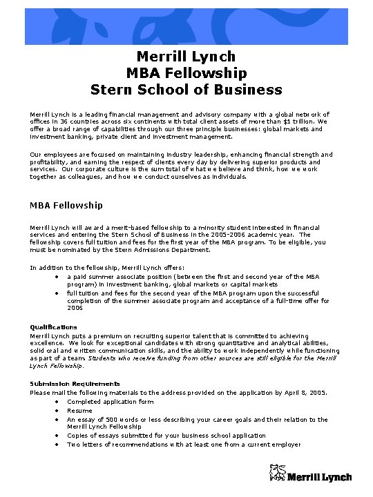 Merrill Lynch MBA Fellowship Stern School of Business Merrill Lynch is a leading financial