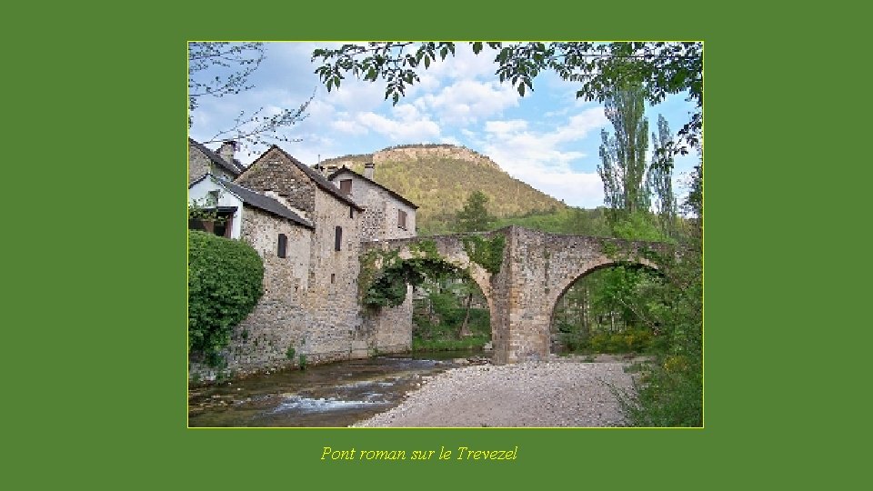 Pont roman sur le Trevezel 