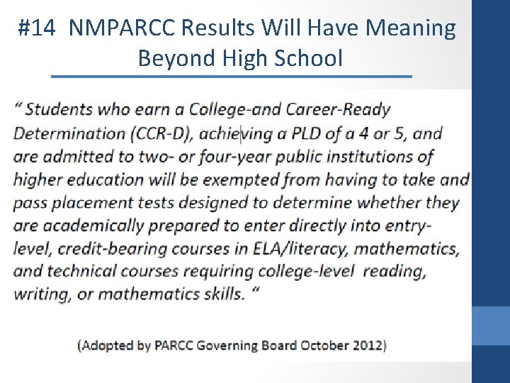 #14 NMPARCC Results Will Have Meaning Beyond High School 