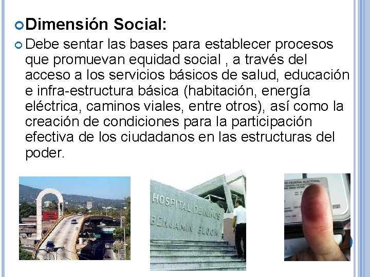  Dimensión Debe Social: sentar las bases para establecer procesos que promuevan equidad social