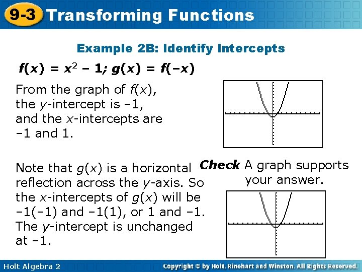 9 -3 Transforming Functions Example 2 B: Identify Intercepts f(x) = x 2 –