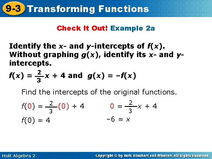 9 -3 Transforming Functions Check It Out! Example 2 a Identify the x- and
