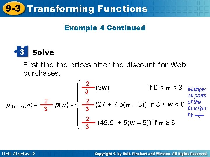 9 -3 Transforming Functions Example 4 Continued 3 Solve First find the prices after