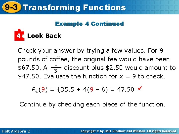 9 -3 Transforming Functions Example 4 Continued 4 Look Back Check your answer by
