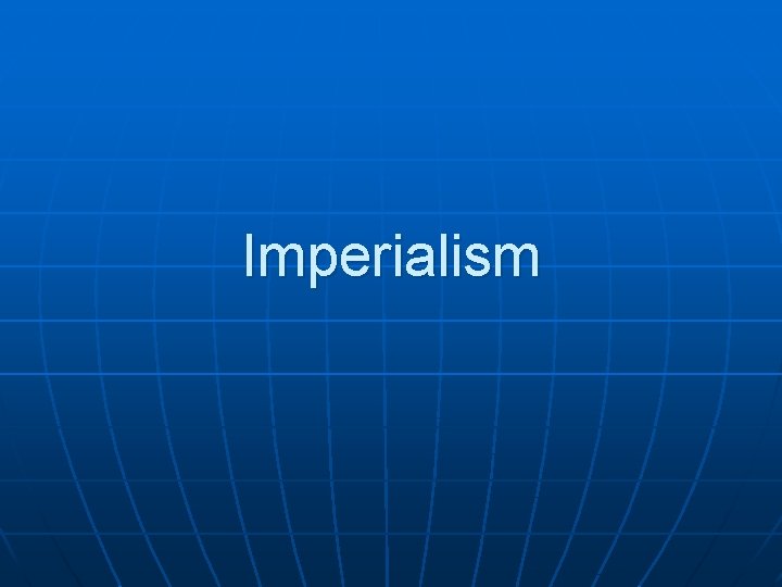 Imperialism 
