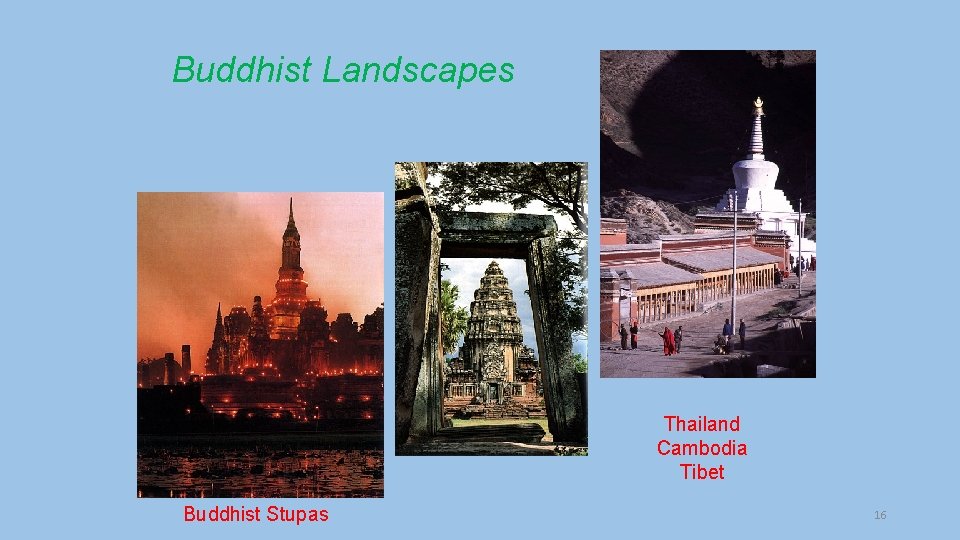 Buddhist Landscapes Thailand Cambodia Tibet Buddhist Stupas 16 